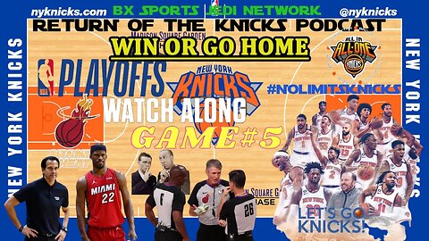 🏀NBA 2ND ROUND - Game #5 KNICKS VS HEAT WIN OR GO HOME WATCHALONG LIVE SCOREBOARD & PLAY BY PLAY