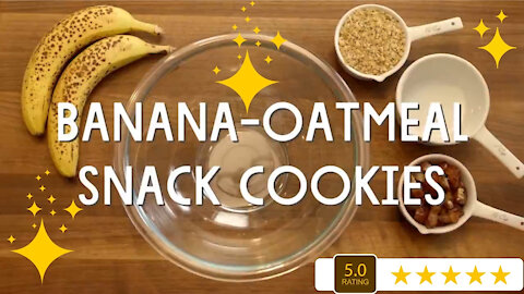 Banana-Oatmeal Snack Cookies A Fast Easy and Fun Recipe