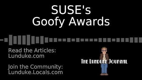 SUSE's Goofy Awards