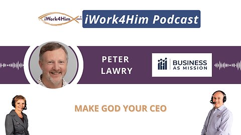 Ep 2023: Making God Your CEO