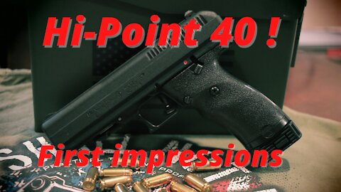 Hi Point Model JCP 40S&W First Impressions