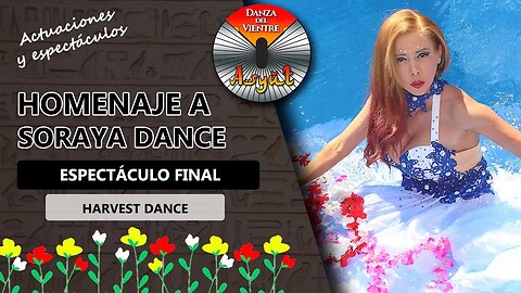 🌺Emotivo final del HOMENAJE a SORAYA DANCE 💖 Danza oriental, tribal y fusiones💖