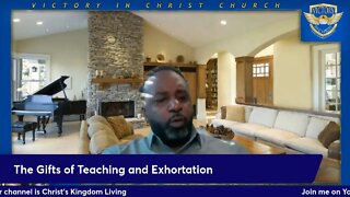 The Holy Spirit Series - Part 19 The Gift of Teaching and Exhortation