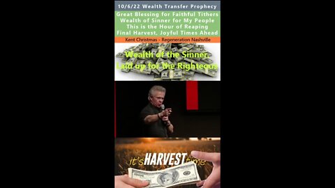 Blessing for Tithers, Final Harvest, Joyful Times Ahead prophecy - Kent Christmas 10/6/22