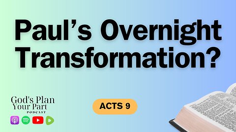 Acts 9 | Paul's Conversion- Time in Arabia and the Importance of Preparation