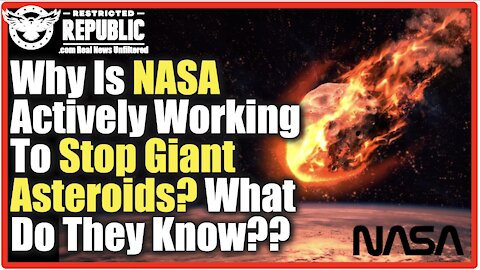 Hum? Why Are NASA & Engineers Actively Working To Stop Giant Asteroids? What Do They Know?