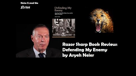 Defending My Enemy - Aryeh Neier shows #hatespeech is #freespheech. -- Razor Sharp Book Review