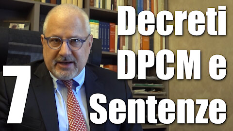 Difendersi ora: 7 - Da DPCM a Decreti e le sentenze importanti