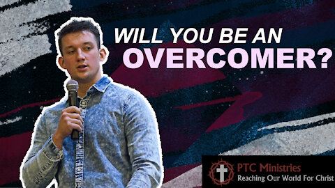 "Will You be an Overcomer" | Jayden Murray