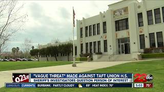 "Vague Threat" made against Taft Union H.S.