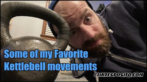 Some of my favorite Kettlebell Movements