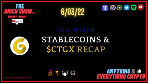 POLL WATCH - STABLECOINS - $CTGX RECAP