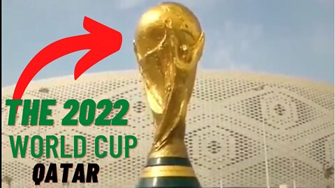 The 2022 World Cup Qatar