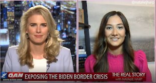 The Real Story - OANN Exposing Border Crisis with Chrissy Clark