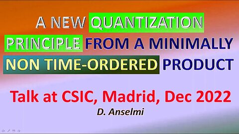 A new quantization principle from a minimally non time-ordered product - Talk at CSIC, Madrid
