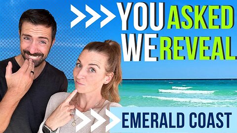 TOP QUESTIONS Relocating to the Emerald Coast