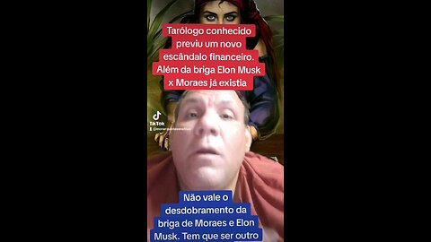 Tarólogo disse que Alexandre de Moraes vai se meter em escândalo financeiro