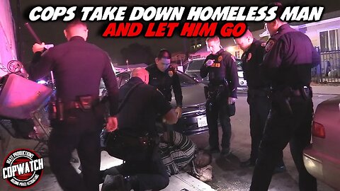 Cops Take Down Homeless Man Who Allegedly Displayed a Knife | Copwatch