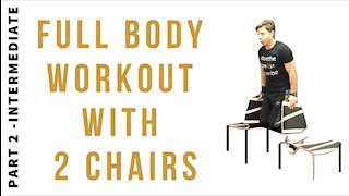 Full Body Workout with 2 Chairs / Part 2 Intermediate