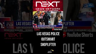 Las Vegas Police Outsmart Shoplifter #shorts