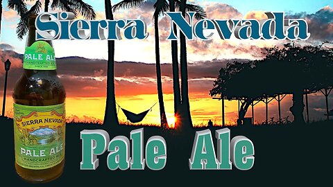 Sierra Nevada Pale Ale: Hops, History, and Flavor #sierranevada