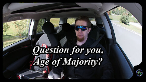 Question for you, Age of Majority?