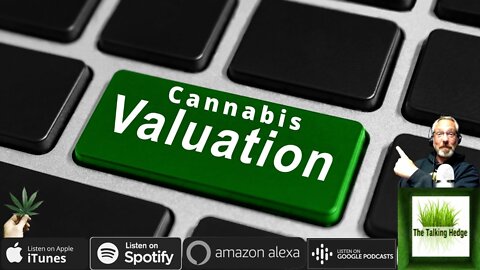 Cannabis Valuations