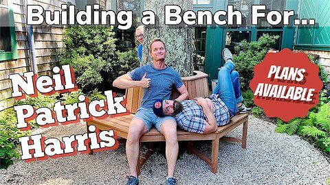 Outside Furniture || Building a Bench for Neil Patrick Harris