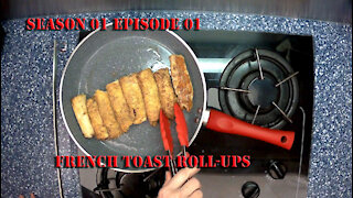 Lisa's Ladle S1 E01 French Toast Roll Up