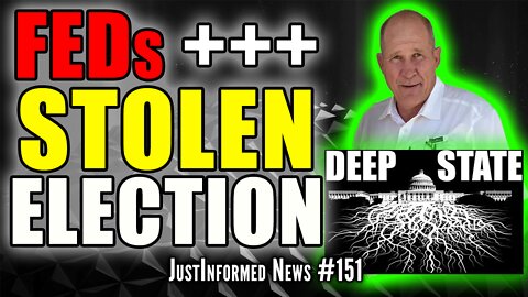 Are Corrupt FEDs Distracting Us From The TRUTH About Everything? | JustInformed News #151