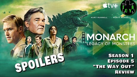 Monarch: Legacy of Monsters s01e05 "The Way Out" Spoiler Review - That Old Yorkshire Geek!
