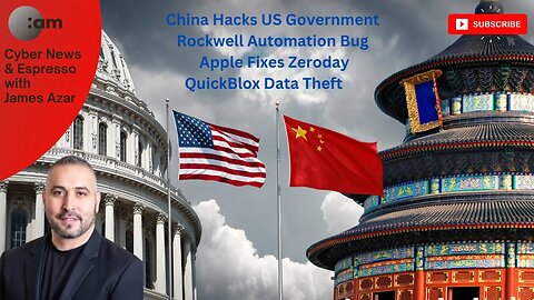Breaking: China Hacks US Government, Rockwell Automation Bug, Apple Fixes Zeroday, Sonicwall Bug