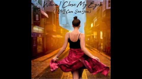 When I Close My Eyes (I Still Can See You) [Feat. Idrise] - Lyric Video