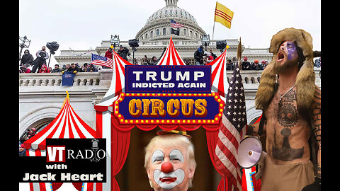 Trump Circus 2023: Episode 1 with Jack Heart