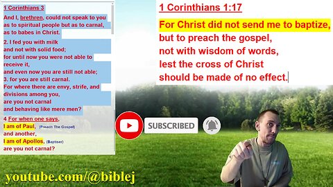 For Christ did not send me to BAPTIZE, but to preach the GOSPEL. Explained.