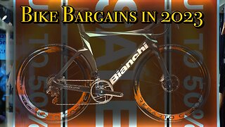 Bike Bargains in 2023