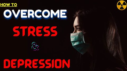 How to Overcome Stress and Depression - Ove's Easy Tips