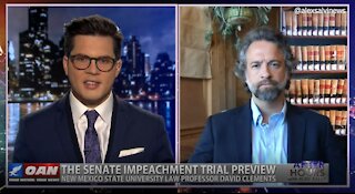 After Hours - OANN Impeachment Trial Preview with David Clements