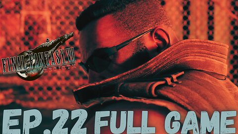 FINAL FANTASY VII REBIRTH Gameplay Walkthrough EP.22- All That Glitters FULL GAME