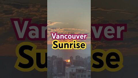 Sunrise over the Skyline of Vancouver #shortvideo #travel #Vancouver # Canada