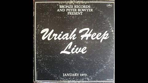 Uriah Heep - Live January 1973 [Complete 2 LP Album]