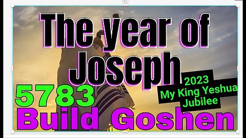 Shofar 2023 5783 The Year of Joseph