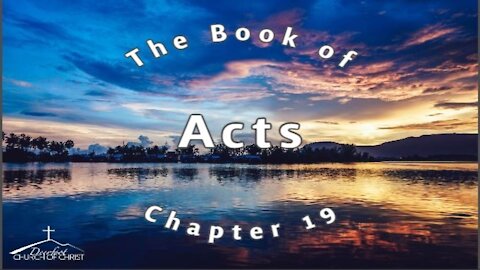 Acts Chapter 19 by Richard Harp Part 1