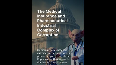 The Medical Insurance and Pharmaceutical Industrial Complex of Corruption
