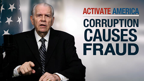Corruption Causes Fraud | Activate America