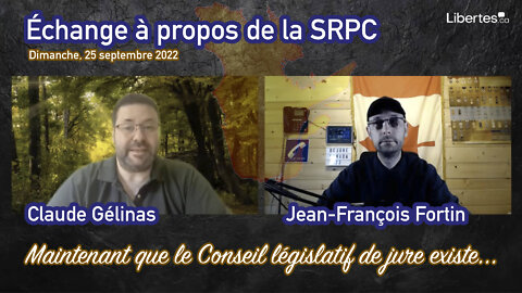 Claude Gélinas échange avec Jean-François Fortin, à propos de la SRPC, le 25 septembre 2022
