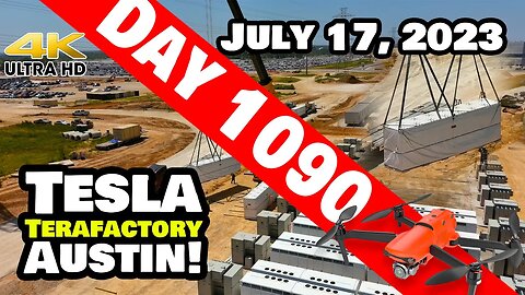 MEGAPACK MEGA TIMELAPSE AT GIGA TEXAS! - Tesla Gigafactory Austin 4K Day 1090 - 7/17/23 - Tesla TX