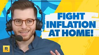 3 Ways To Fight Inflation At Home