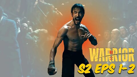 Warrior Season 2 Episodes 1 & 2 - Ah Sahm Returns!