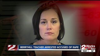 Berryhill teacher arrested, accused of rape